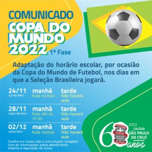 COMUNICADO - COPA DO MUNDO 2022 - Colégio São Paulo da Cruz, Barreiro